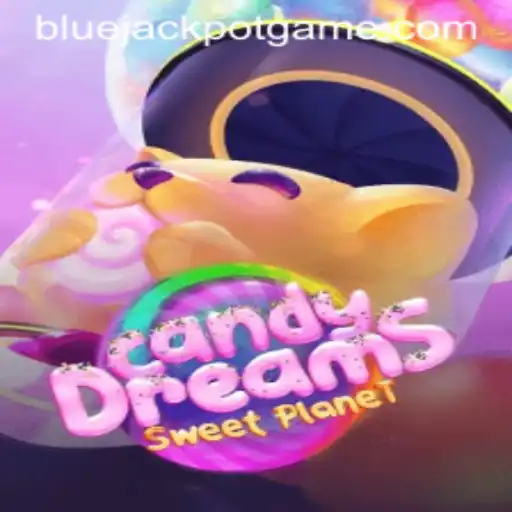 Discover the Exciting World of CandyDreams and the Thrill of BLUE JACKPOT