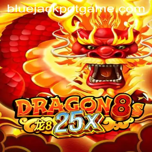 Unleashing the Thrills of Dragon8s25x and the Mystery of the BLUE JACKPOT