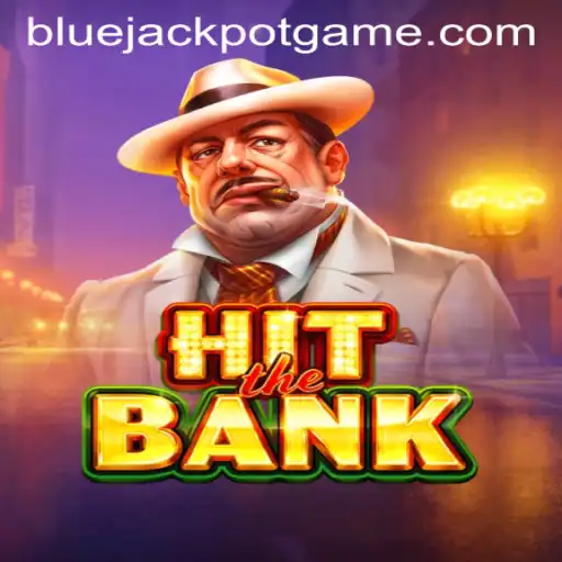 HitTheBank: Unveiling the Thrill Behind BLUE JACKPOT