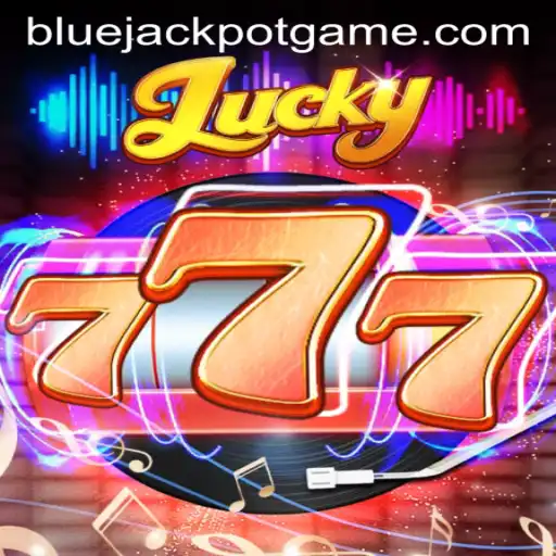 Unveiling the Thrills of Lucky777: The Buzz Around BLUE JACKPOT