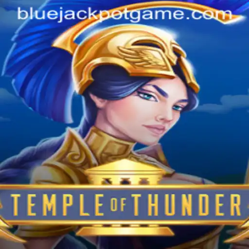 Exploring the Exciting Realm of TempleofThunder: Unveiling the BLUE JACKPOT Adventure