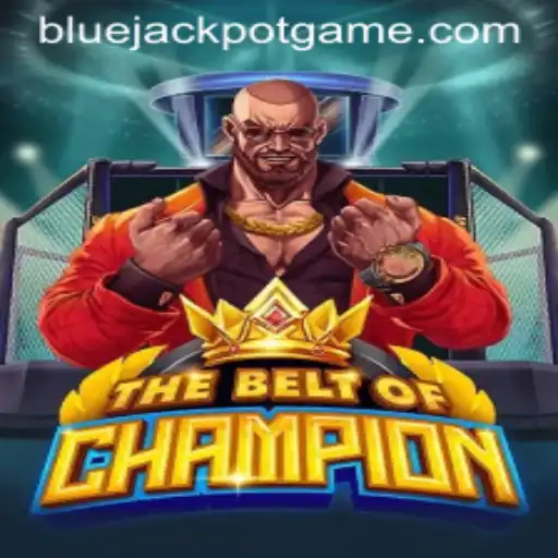 TheBeltOfChampion: A Daring New Adventure with BLUE JACKPOT