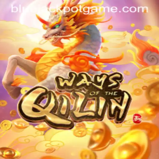 Exploring the Enchanting World of WaysoftheQilin: A Dive Into the Game's Unique Features and BLUE JACKPOT Mechanics